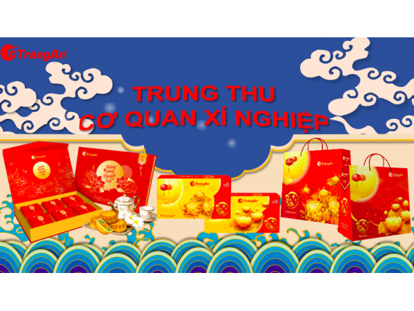 TRUNG THU CƠ QUAN XÍ NGHIỆP